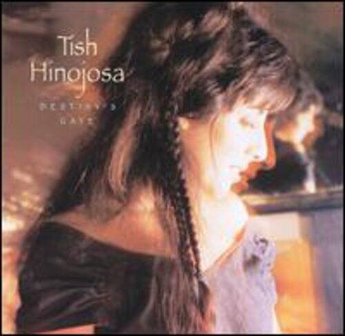 Tish Hinojosa  
Destiny's Gate