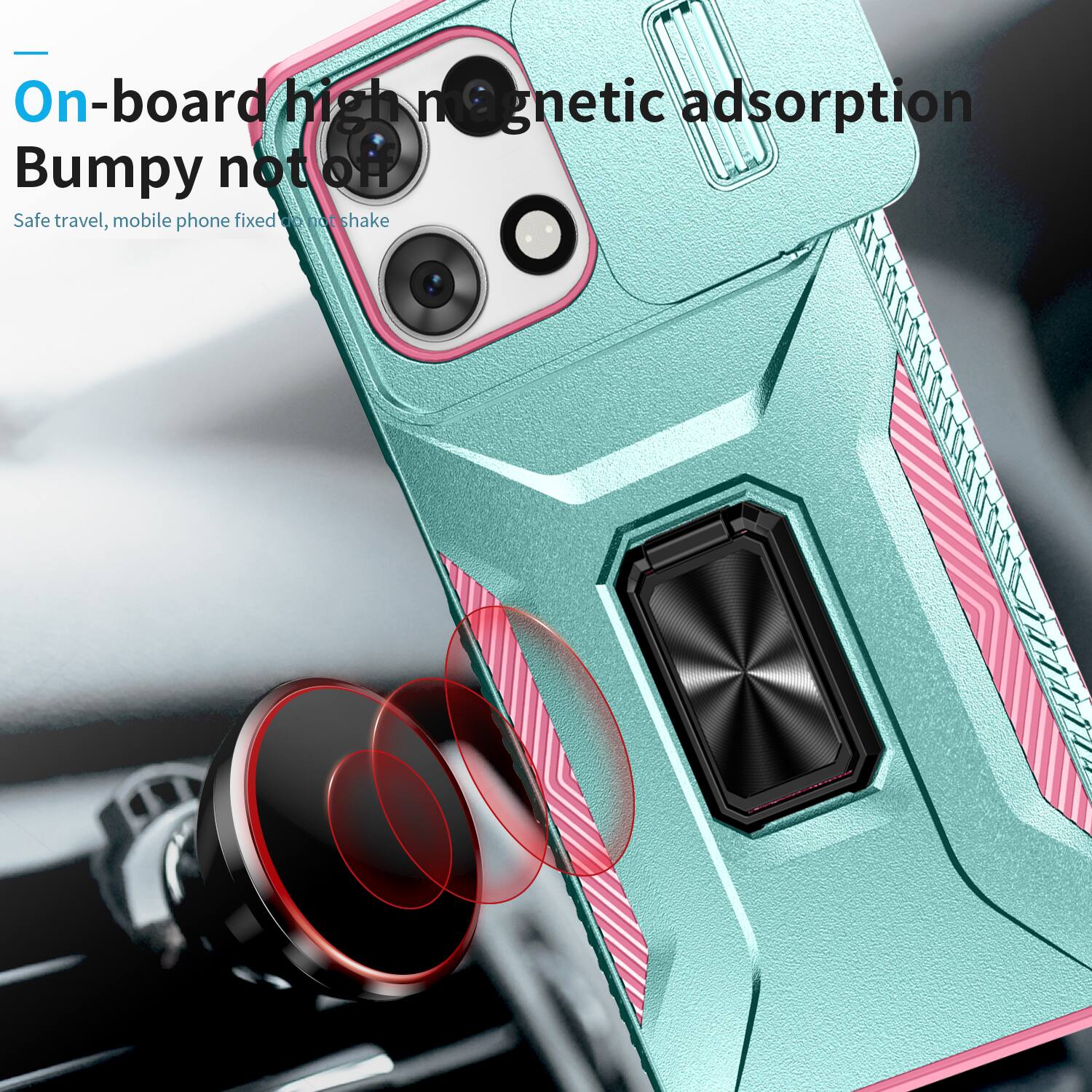 On-board high magnetic adsorption  
Bumpy notoR  
Safe travel, mobile phone fixed not shake
