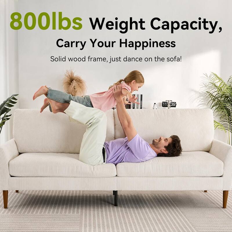 800lbs Weight Capacity, Carry Your Happiness

Solid wood frame, just dance on the sofa!