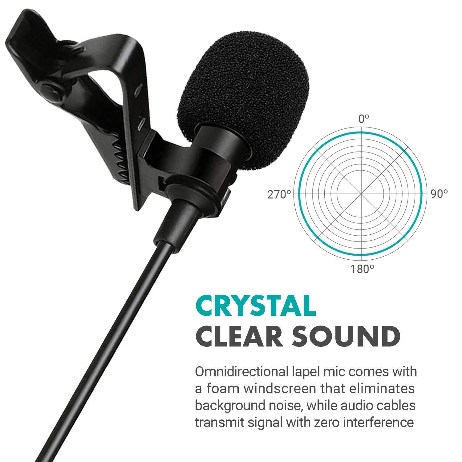 **CRYSTAL CLEAR SOUND**

Omnidirectional lapel mic comes with a foam windscreenthat eliminates background noise, while audio cables transmit signal with zero interference