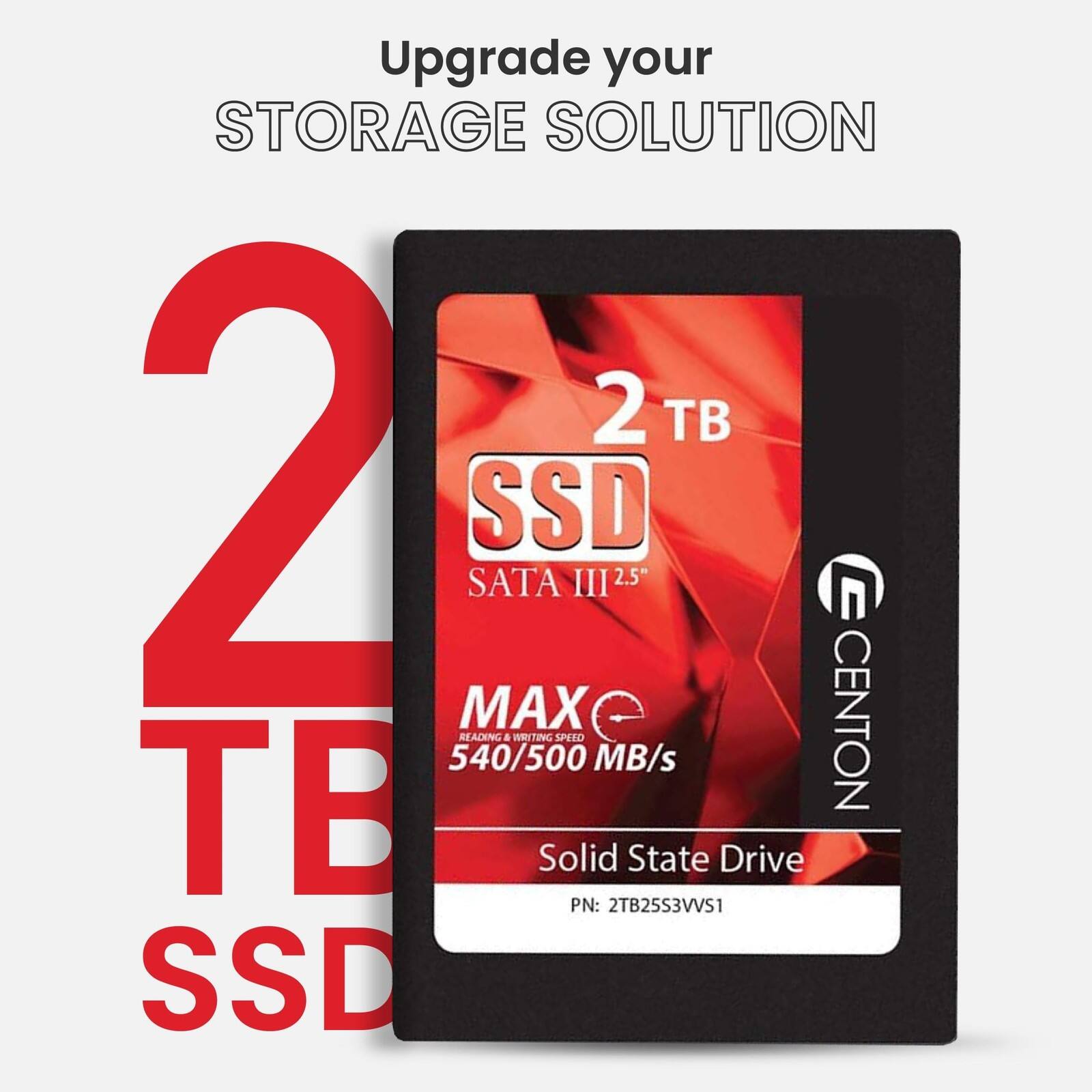 Upgrade your STORAGE SOLUTION 2 TB 2 SATA SSD III 2.5" MAX CENTON READING & WRITING 540/500 MB/s TB Solid State Drive PN: 2TB2553VVS1