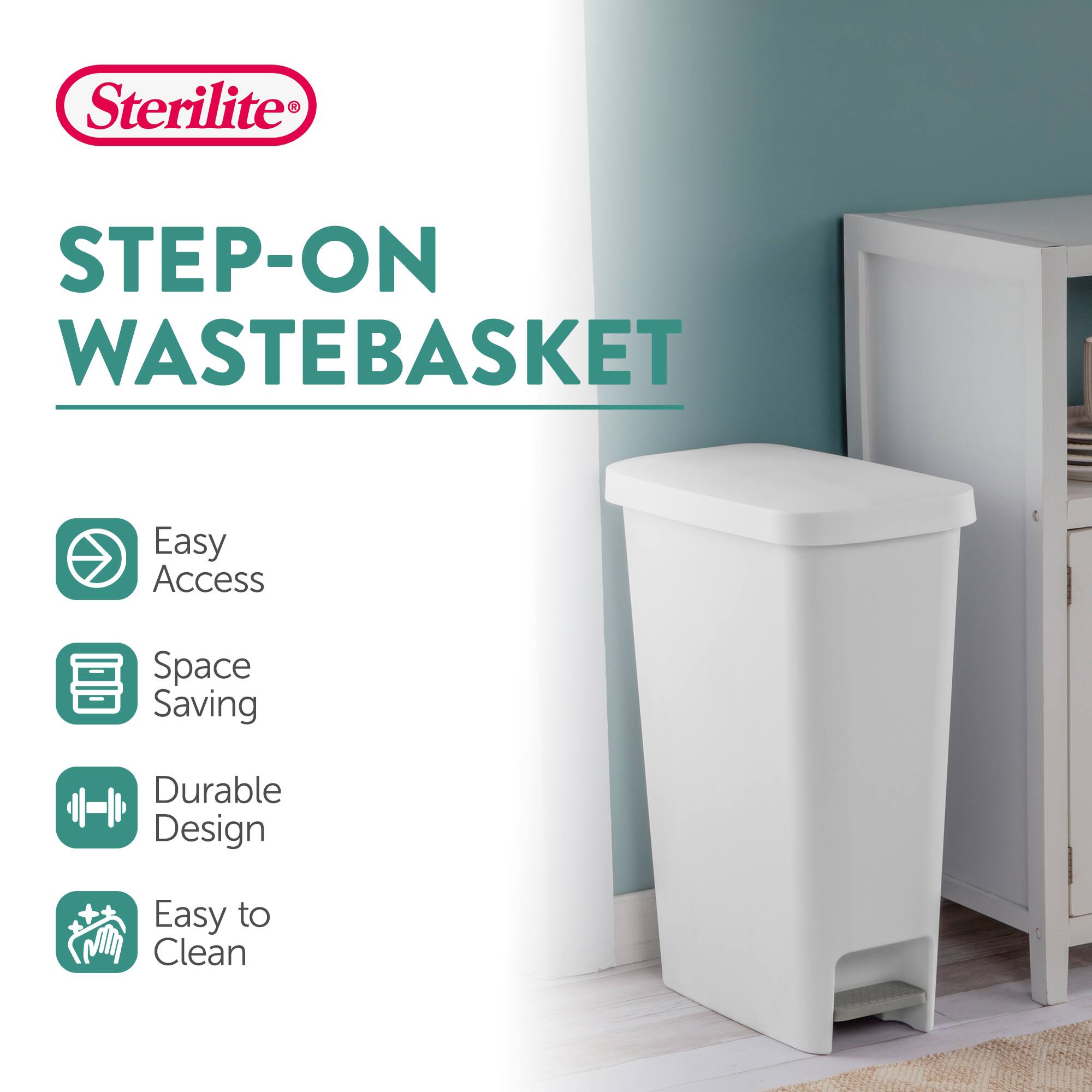 Sterilite® STEP-ON WASTEBASKET

- Easy Access
- Space Saving
- Durable Design
- Easy to Clean