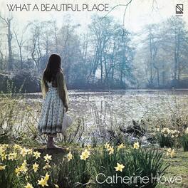 Catherine Howe - What a Beautiful Place (Yellow Vinyl) - VINYL LP