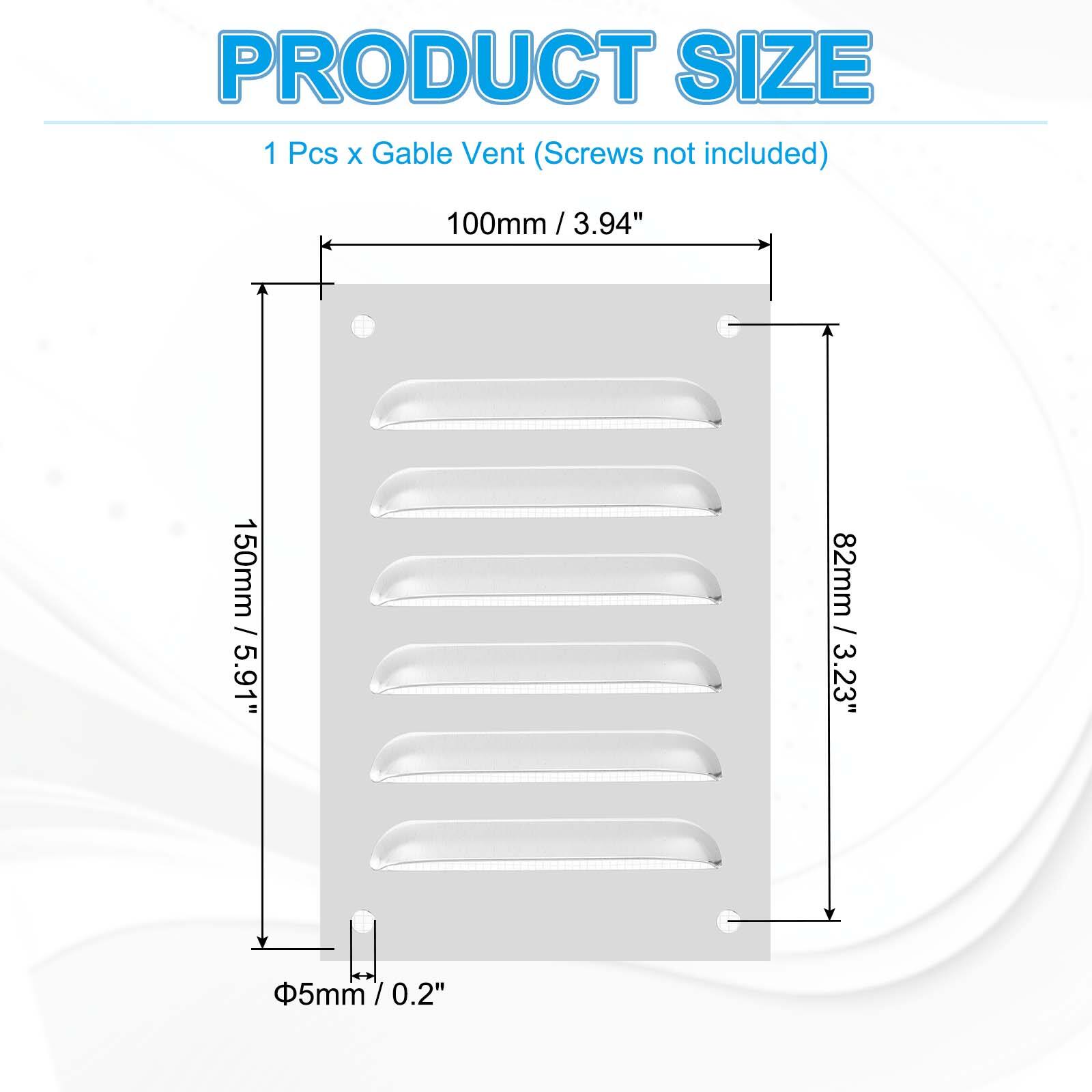 PRODUCT SIZE  
1 Pcs x Gable Vent (Screws not included)  
100mm / 3.94"  
150mm / 5.91"  
82mm / 3.23"  
Φ5mm / 0.2"