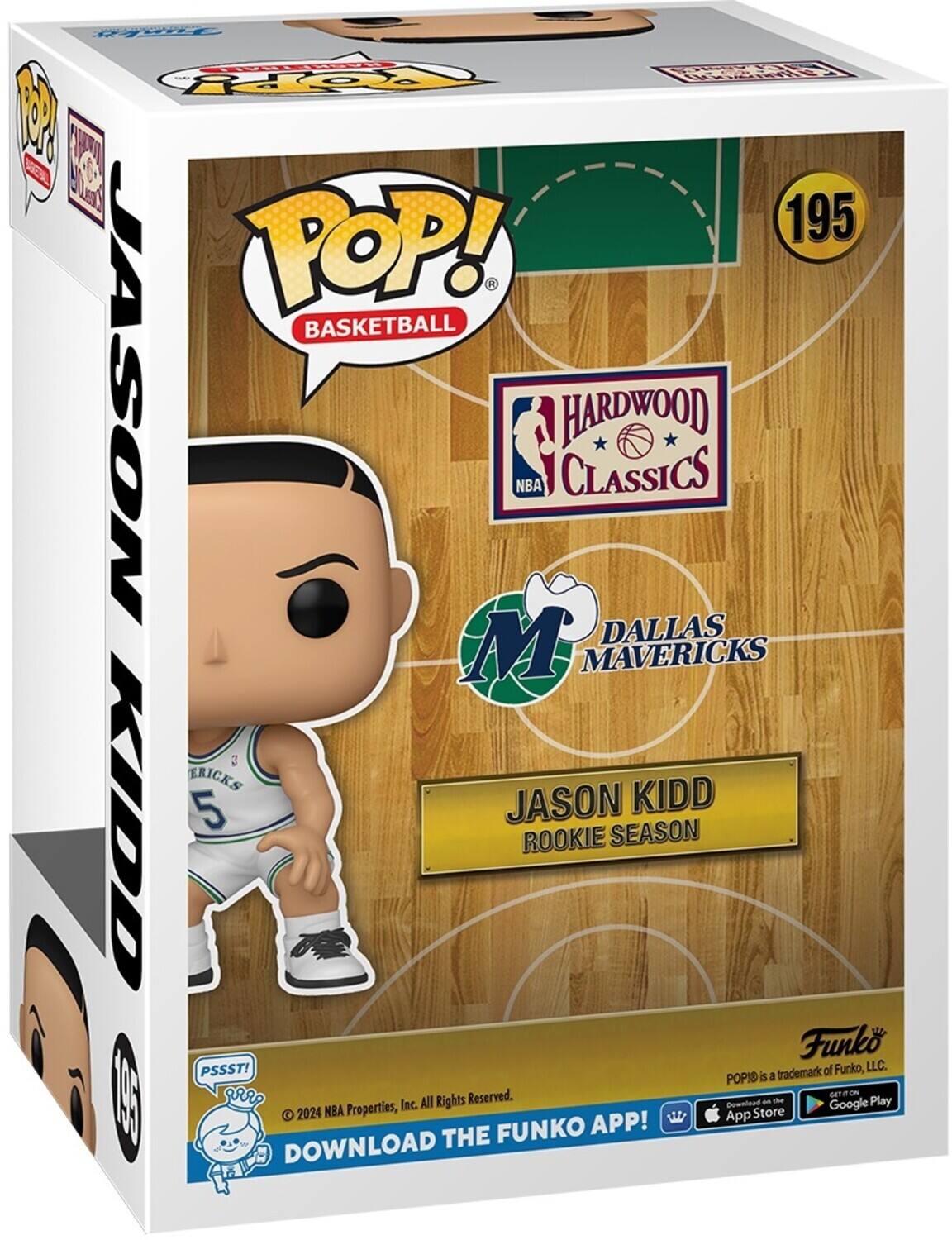 FEEI OY AcE  0 B2%  195 POP! R BASKETBALL JASON NBA HARDWOOD CLASSICS DALLAS M MAVERICKS KRICKS 5 JASON KIDD KIDD ROOKIE SEASON Funko PSSST! of Funko, LLC. POPID 5 a trademark RP Reserved. oeT ON 13 DOWNLOAD  2024 NBA Properties, Inc. All Rights THE FUNKO APP! App Download Store - - Google Play