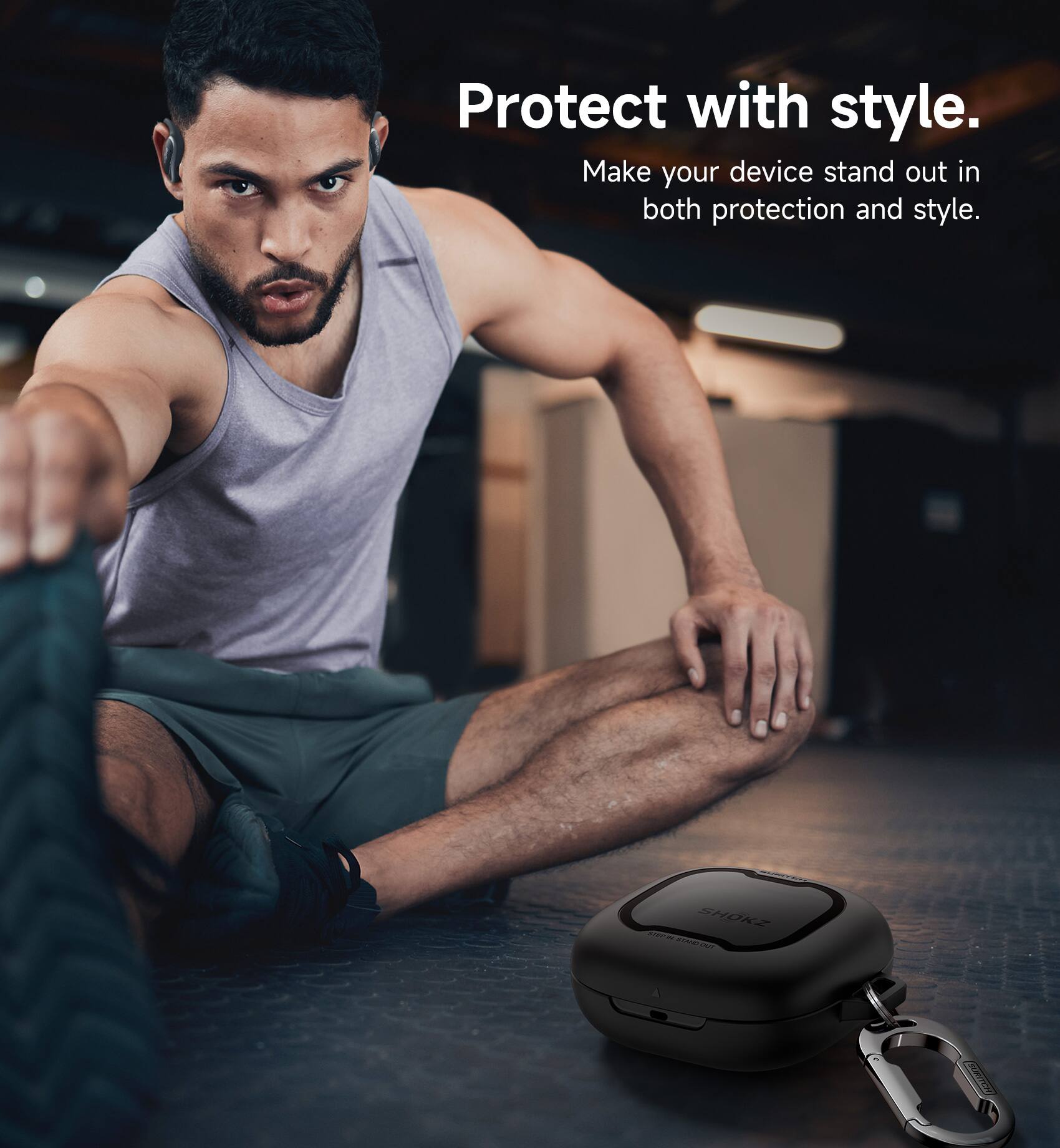 Protect with style.  
Make your device stand out in both protection and style.  
SHOKE