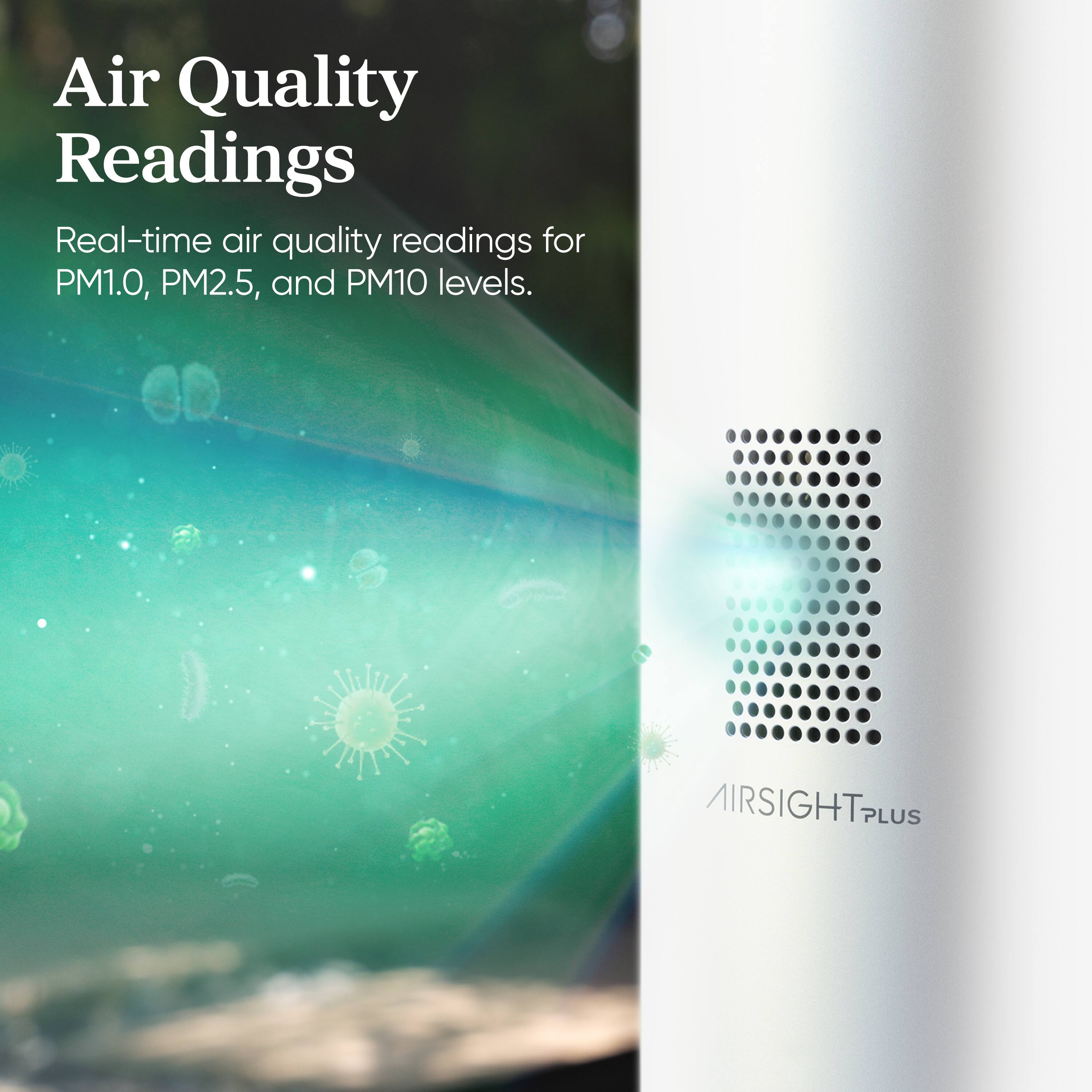 Air Quality Readings: Real-time air quality readings for PM1.0, PM2.5, and PM10 levels.