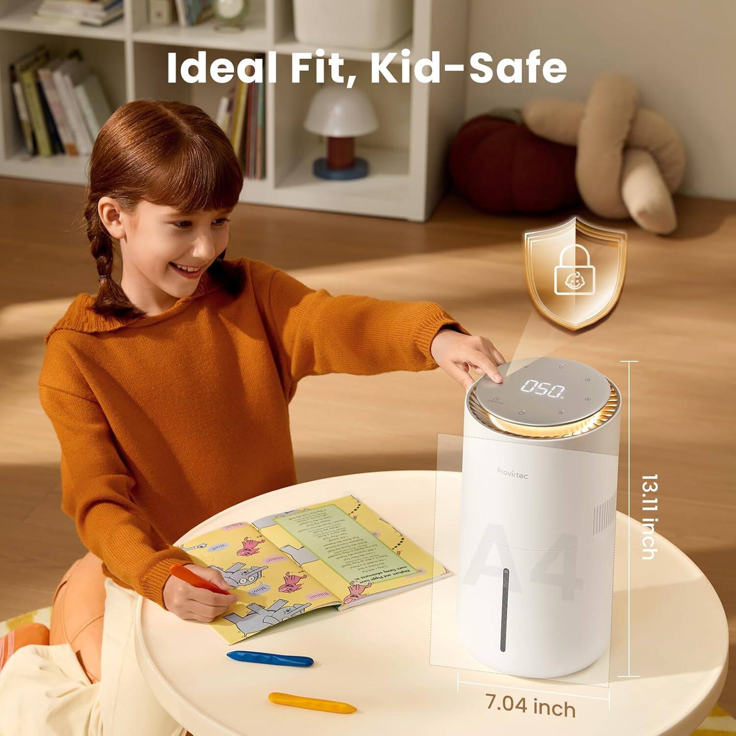 Ideal Fit, Kid-Safe

Provirtec A4

13.11 inch

7.04 inch