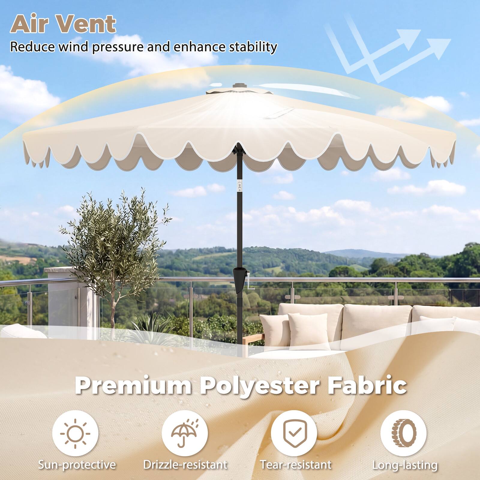 Air Vent  
Reduce wind pressure and enhance stability  

Premium Polyester Fabric  
- Sun-protective  
- Drizzle-resistant  
- Tear-resistant  
- Long-lasting