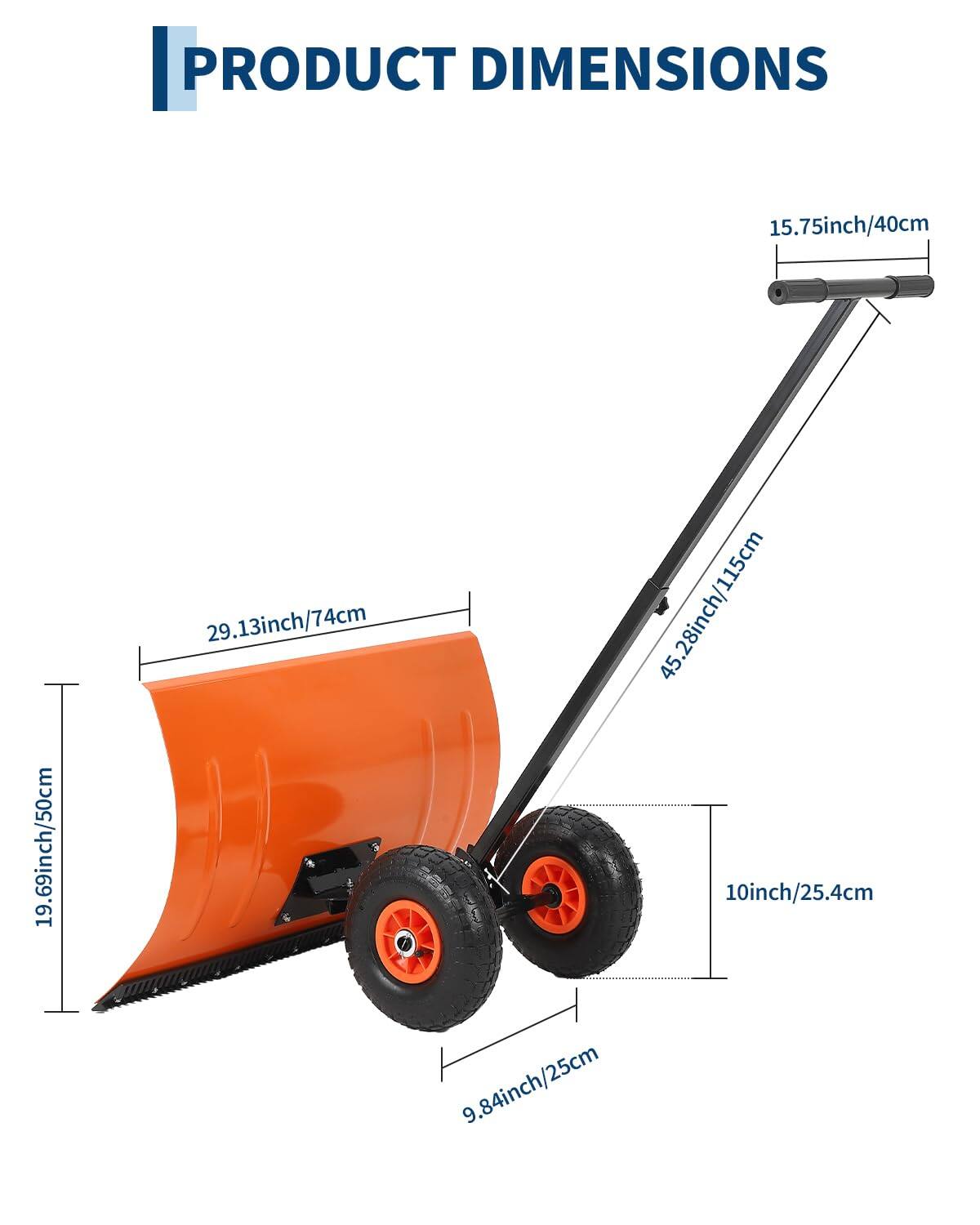 PRODUCT DIMENSIONS  
15.75inch/40cm  
19.69inch/50cm  
29.13inch/74cm  
45.28inch/115cm  
10inch/25.4cm  
9.84inch/25cm