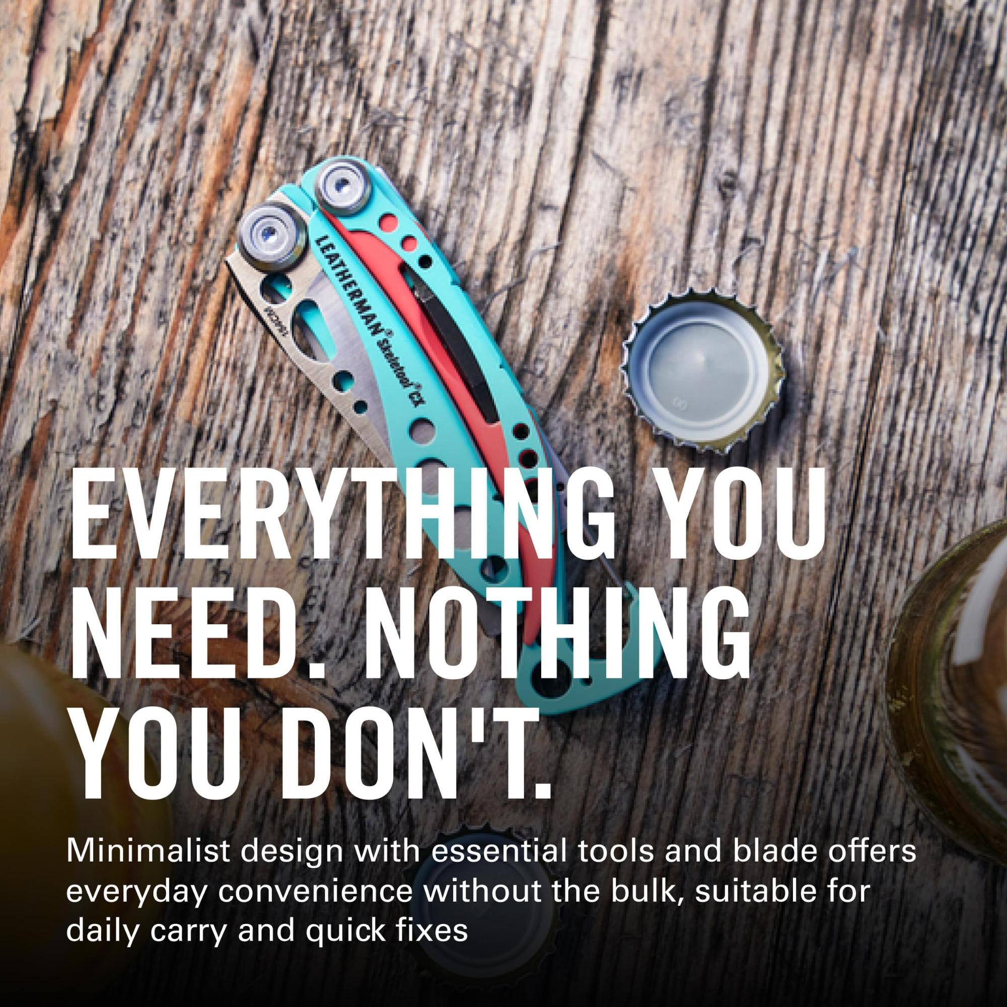 154CM LEATHERMAN' Skeletool

EVERYTHING YOU NEED. NOTHING YOU DON'T.

Minimalist design with essential tools and blade offers everyday convenience without the bulk, suitable for daily carry and quick fixes