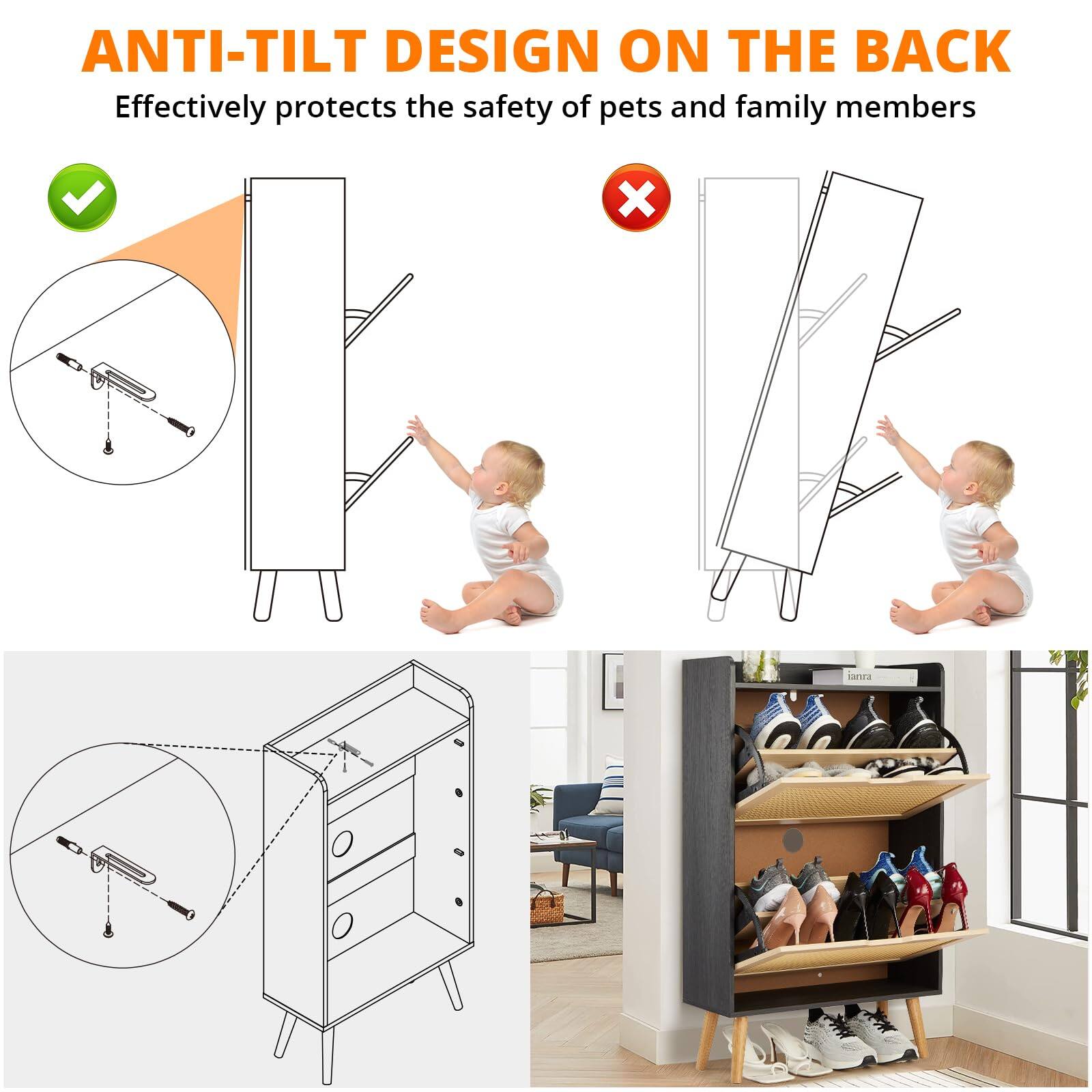 ANTI-TILT DESIGN ON THE BACK  
Effectively protects the safety of pets and family members