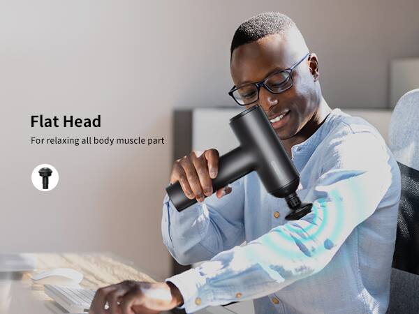 Flat Head  
For relaxing all body muscle part