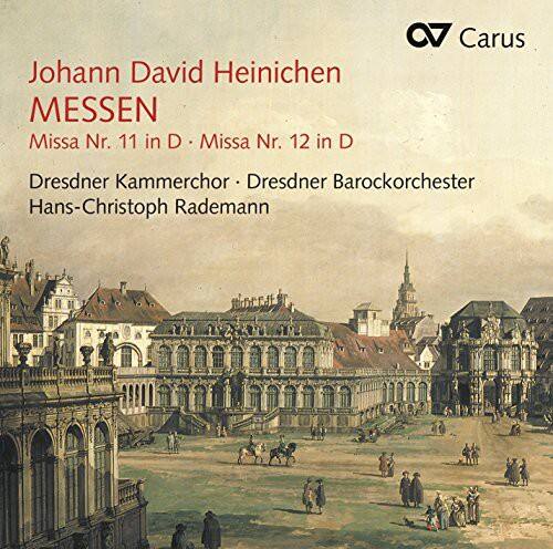 Heinichen / Dresden Chamber Choir / Rademann - Masses Nos. 11 & 12  - COMPACT DISCS