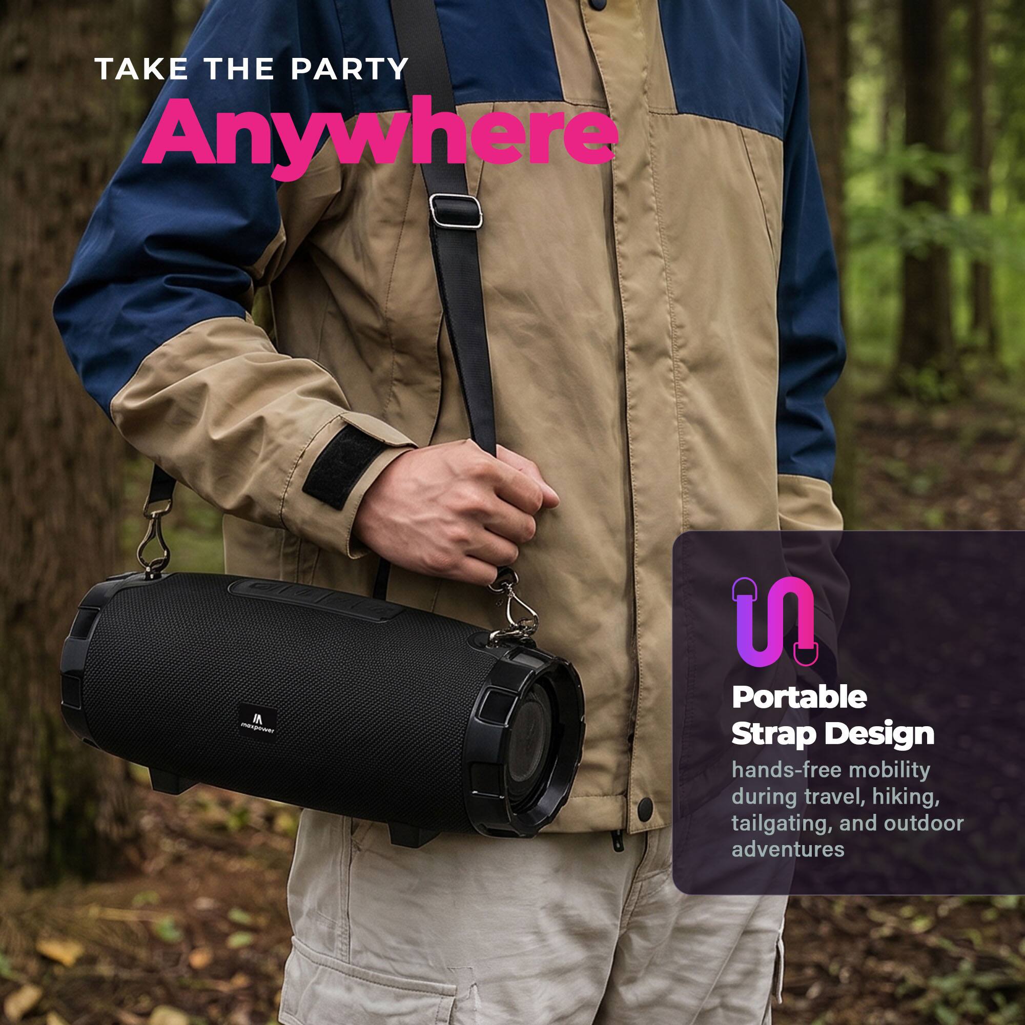 TAKE THE PARTY Anywhere

mexpower

Portable Strap Design
hands-free mobility during travel, hiking, tailgating, and outdoor adventures