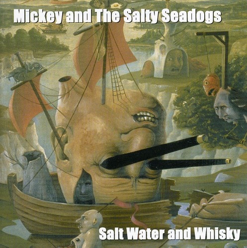Mickey & the Salty Sea Dogs - Saltwater and Whiskey   - COMPACT DISCS [CD] price history on PriceWatchPro