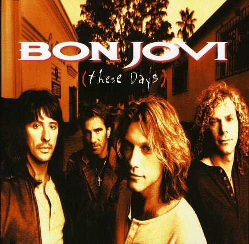 BON JOVI  
these Days