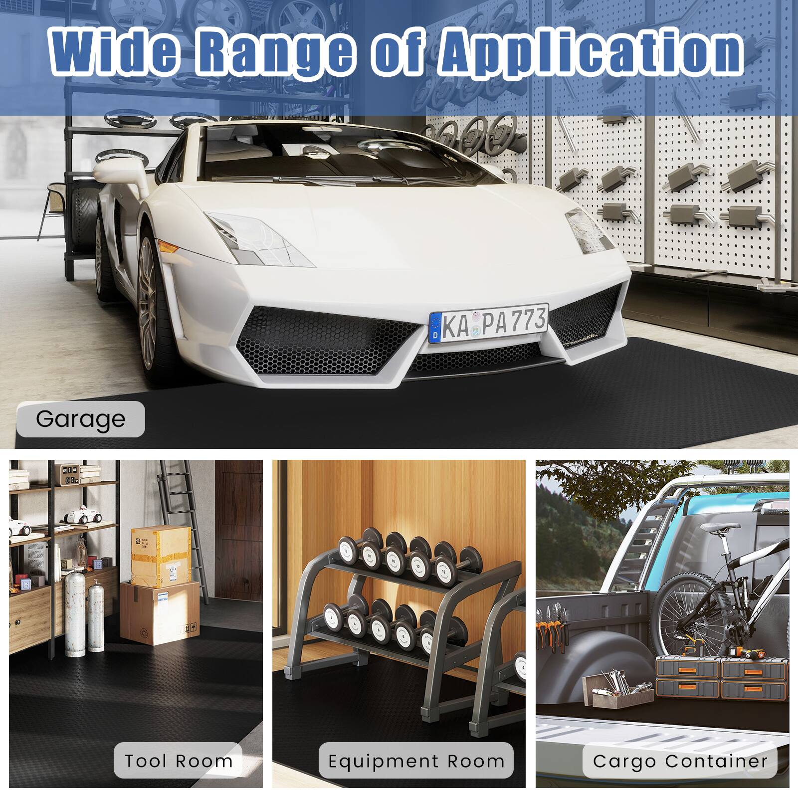 Wide Range of Application

- Garage
- Tool Room
- Equipment Room
- Cargo Container