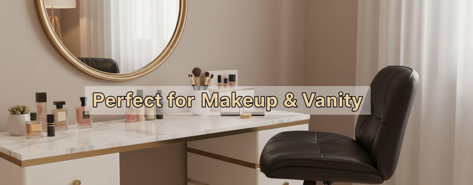 Perfect for Makeup & Vanity