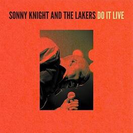 Sonny Knight & the Lakers - Do It Live - VINYL LP
