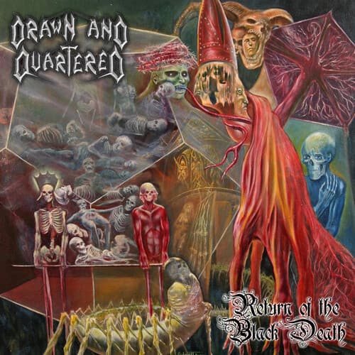 Drawn & Quartered - Return of the Black Death  - COMPACT DISCS