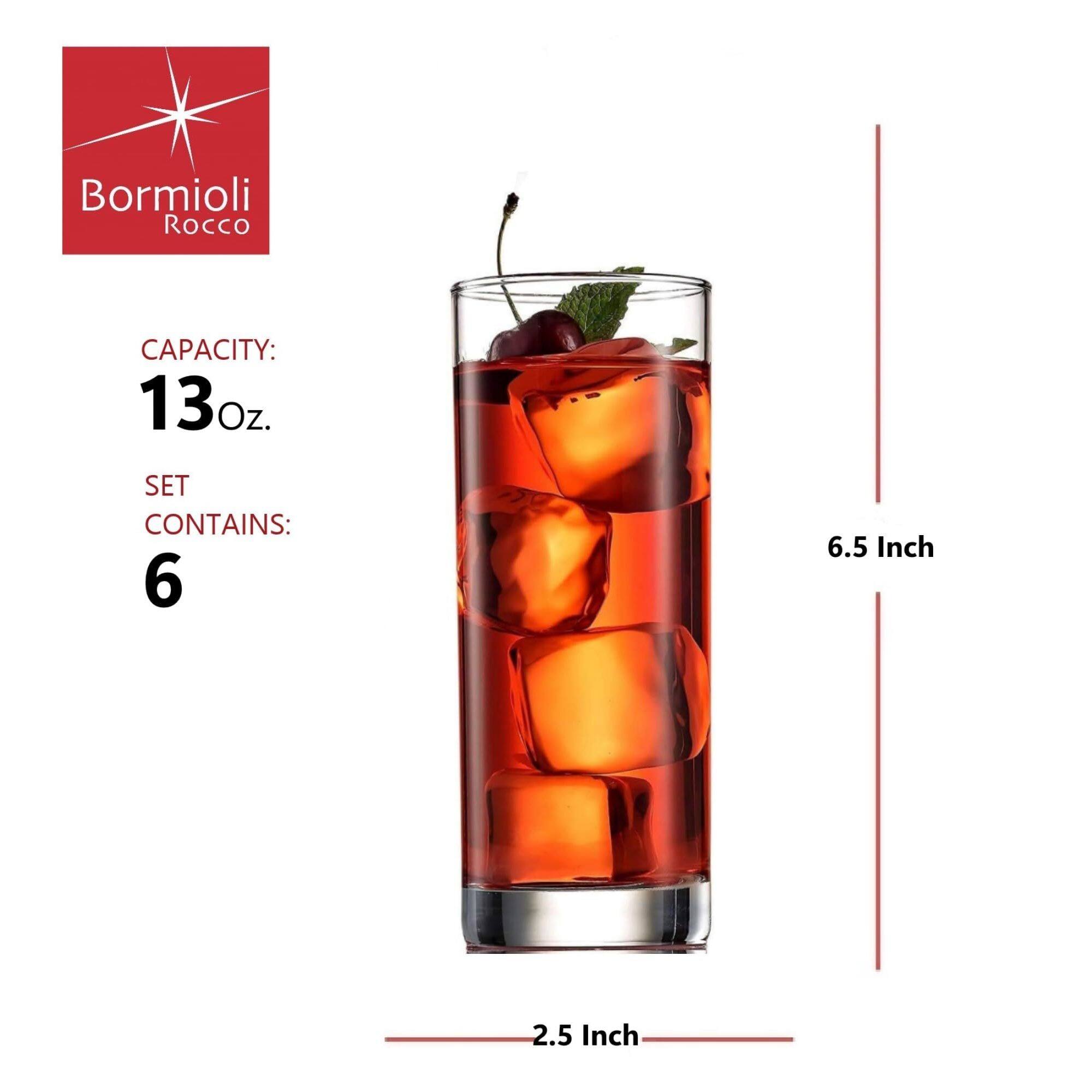 Bormioli Rocco  
CAPACITY: 13 oz.  
SET CONTAINS: 6  
6.5 Inch  
2.5 Inch