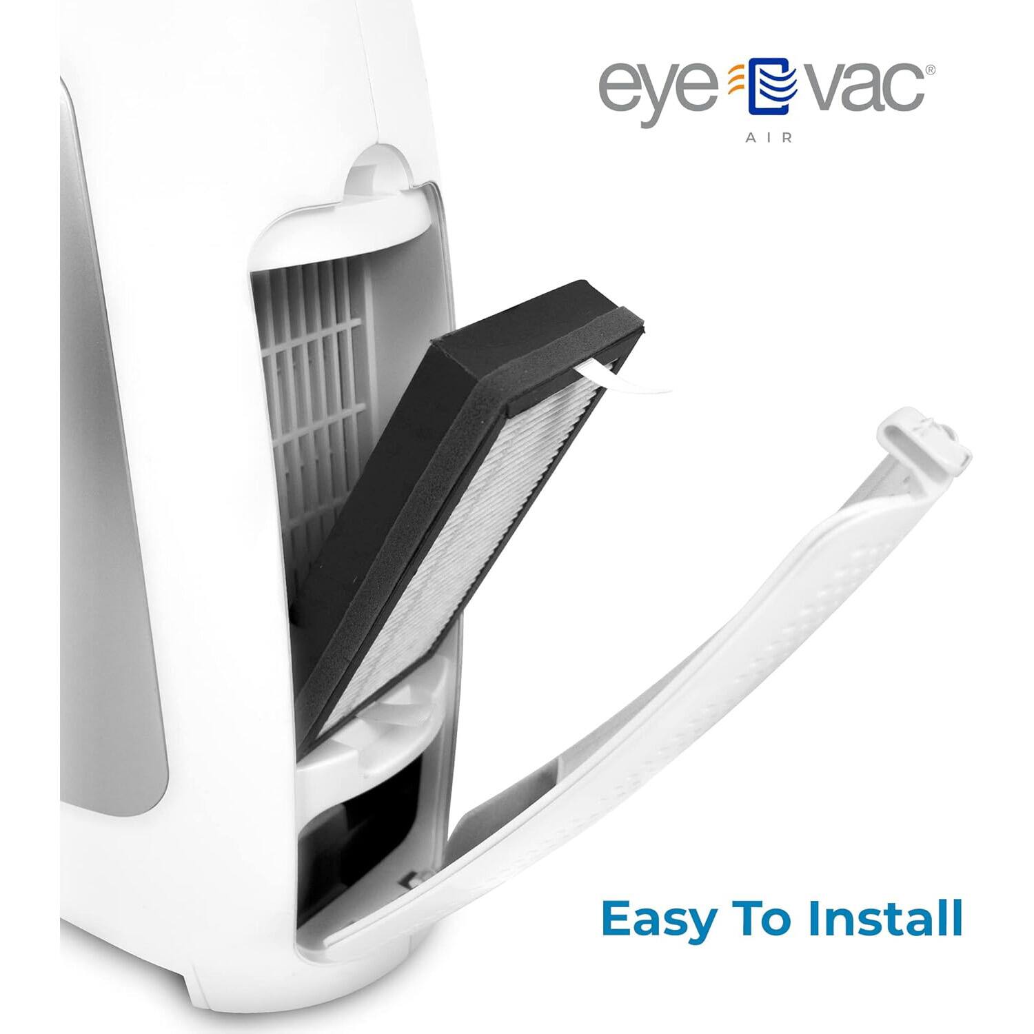 eye vac AIR  
Easy To Install