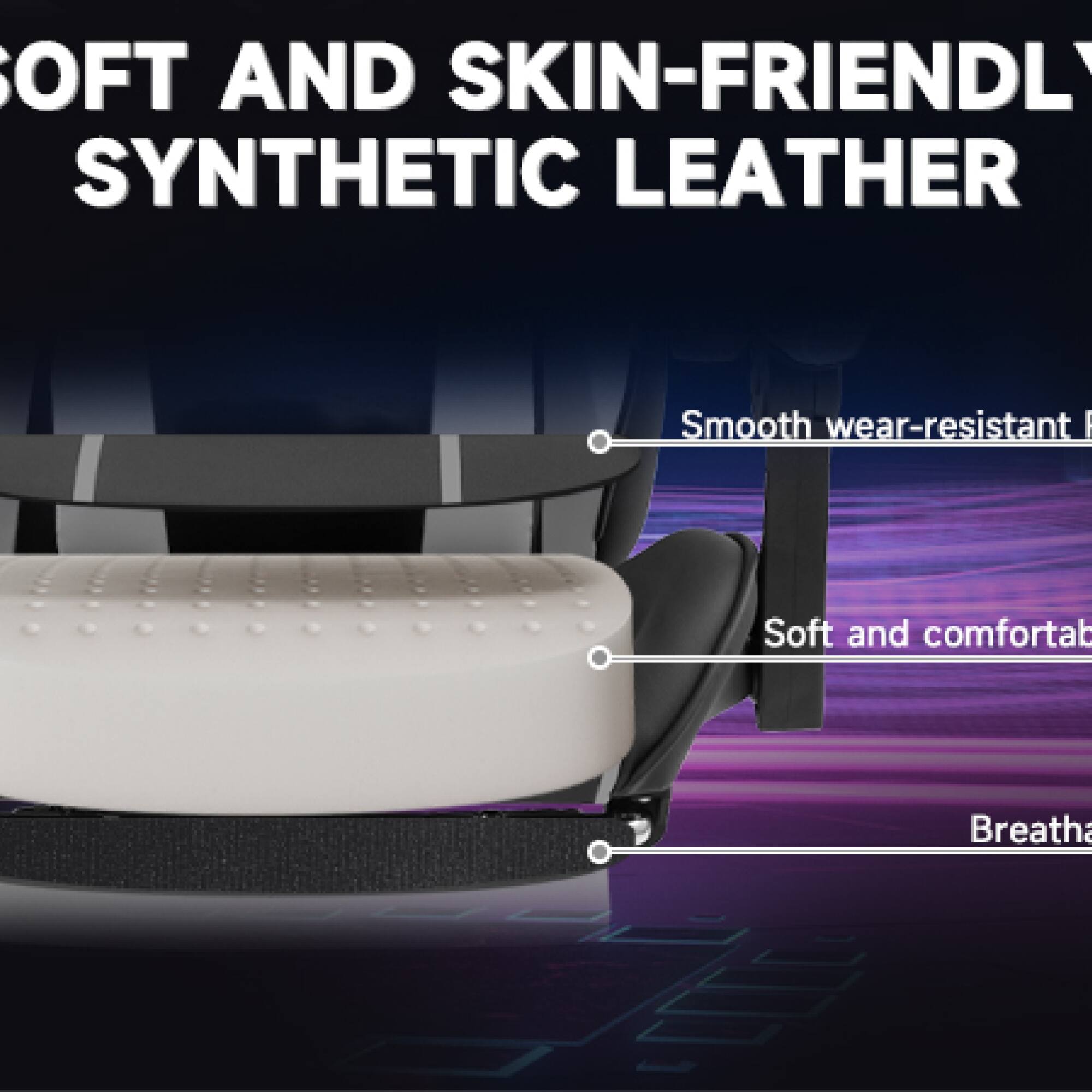SOFT AND SKIN-FRIENDLY SYNTHETIC LEATHER

- Smooth wear-resistant
- Soft and comfortable
- Breathable