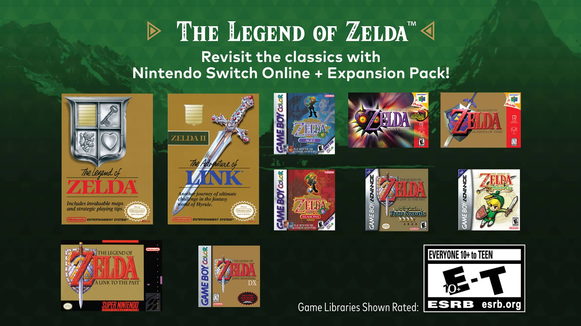 The Legend of Zelda: Revisit the classics with Nintendo Switch Online + Expansion Pack!
- Color The Legend of Zelda: Link's Awakening
- The Legend of Zelda: Zelda II: The Adventure of Link
- The Legend of Zelda: A Link to the Past
- The Legend of Zelda: Super Nintendo Game Libraries Shown
- Rated: ESRB esrb.org