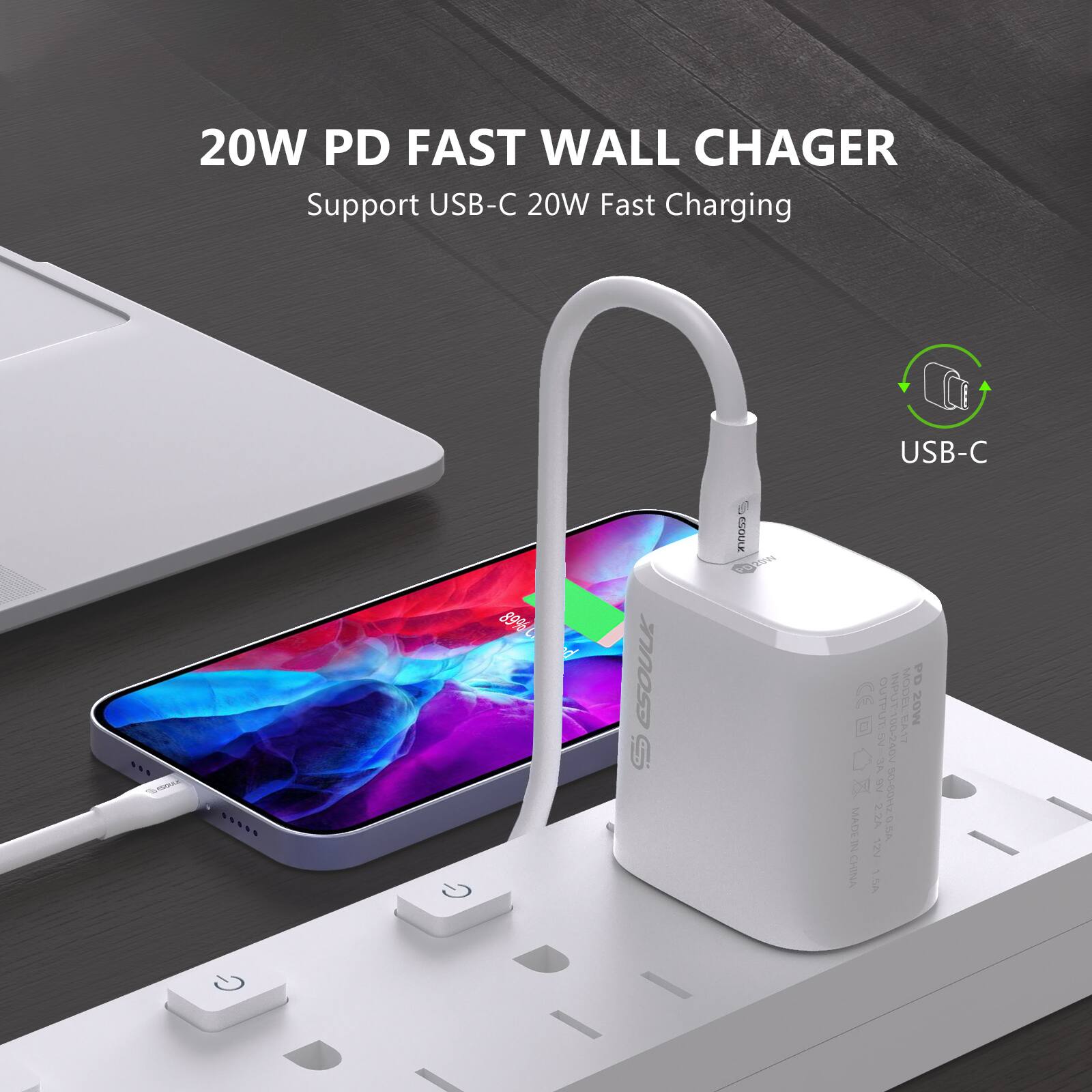 20W PD FAST WALL CHARGER  
Support USB-C 20W Fast Charging  

USB-C