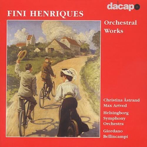 FINI HENRIQUES  
Orchestral Works  

Christina Astrand  
Max Artved  
Helsingborg Symphony Orchestra  
Giordano Bellincampi  

dacapo