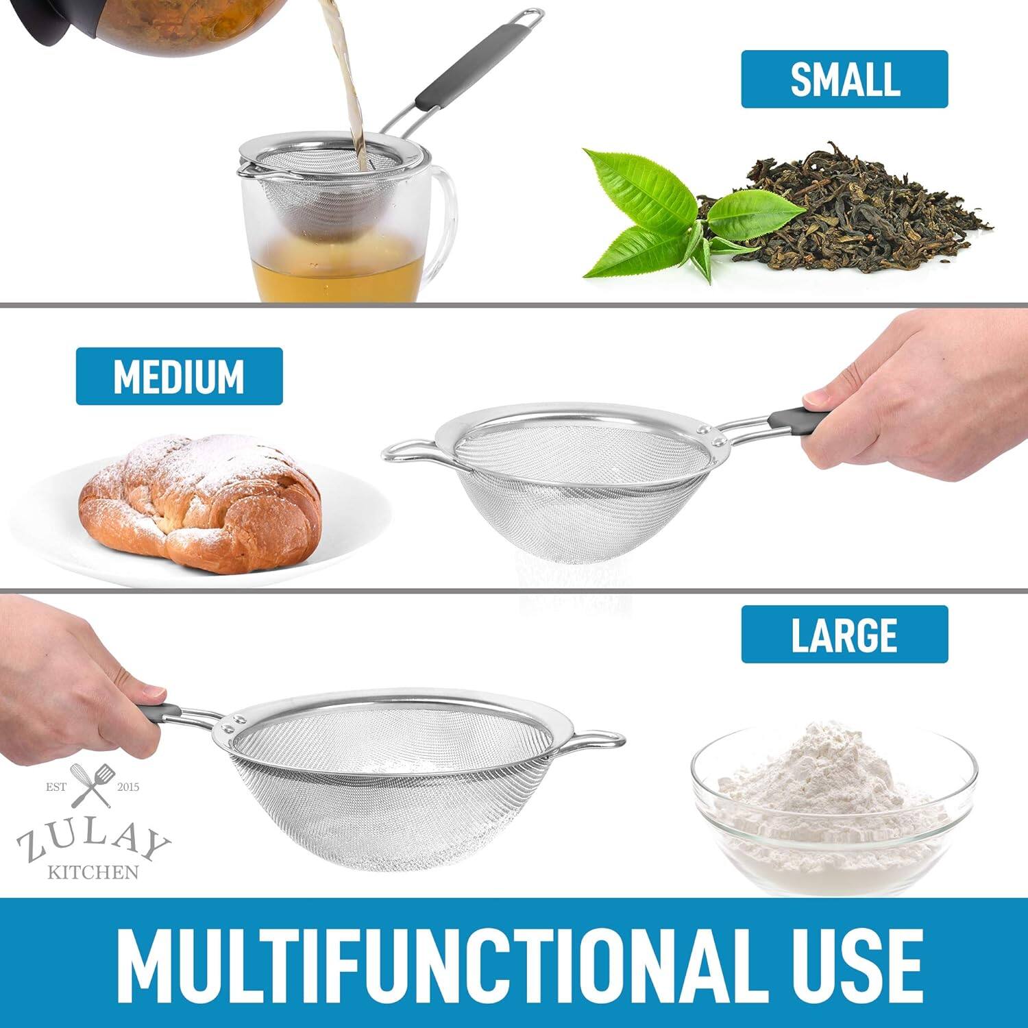 SMALL  
MEDIUM  
LARGE  

EST 2015  
ZULAY KITCHEN  

MULTIFUNCTIONAL USE