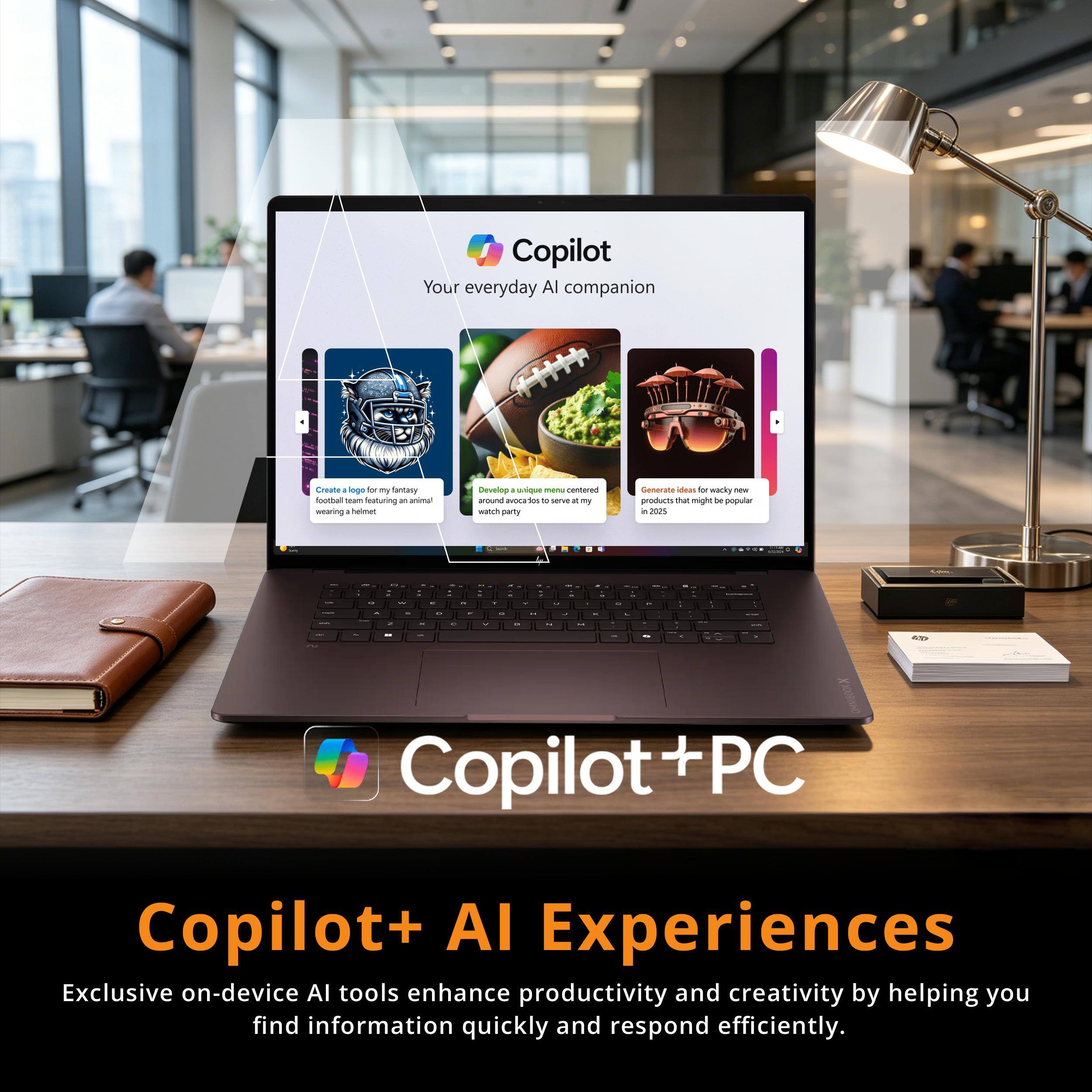 Copilot Your everyday AI companion

Create logo for my fantasy football team featuring an animal wearing a helmet

Develop a unique menu centered around tacos to serve at my watch party

Generate ideas for wacky new products that might be popular in 2025

Copilot+ PC

Copilot+ AI Experiences

Exclusive on-device AI tools enhance productivity and creativity by helping you find information quickly and respond efficiently.