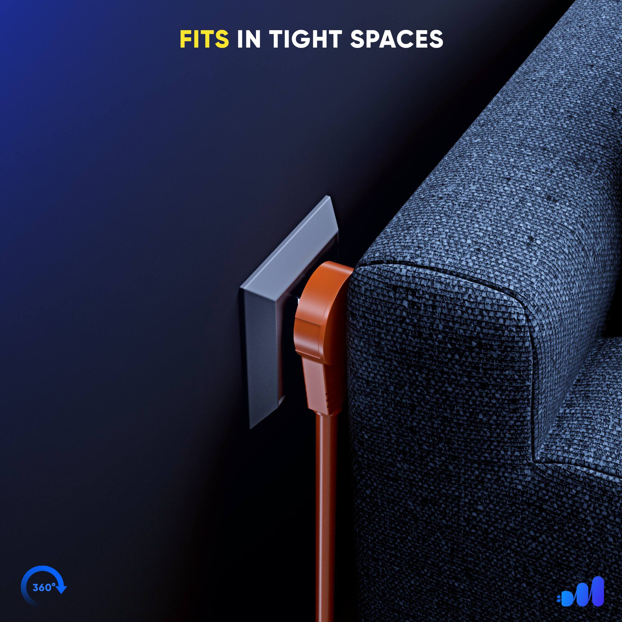 FITS IN TIGHT SPACES 360°