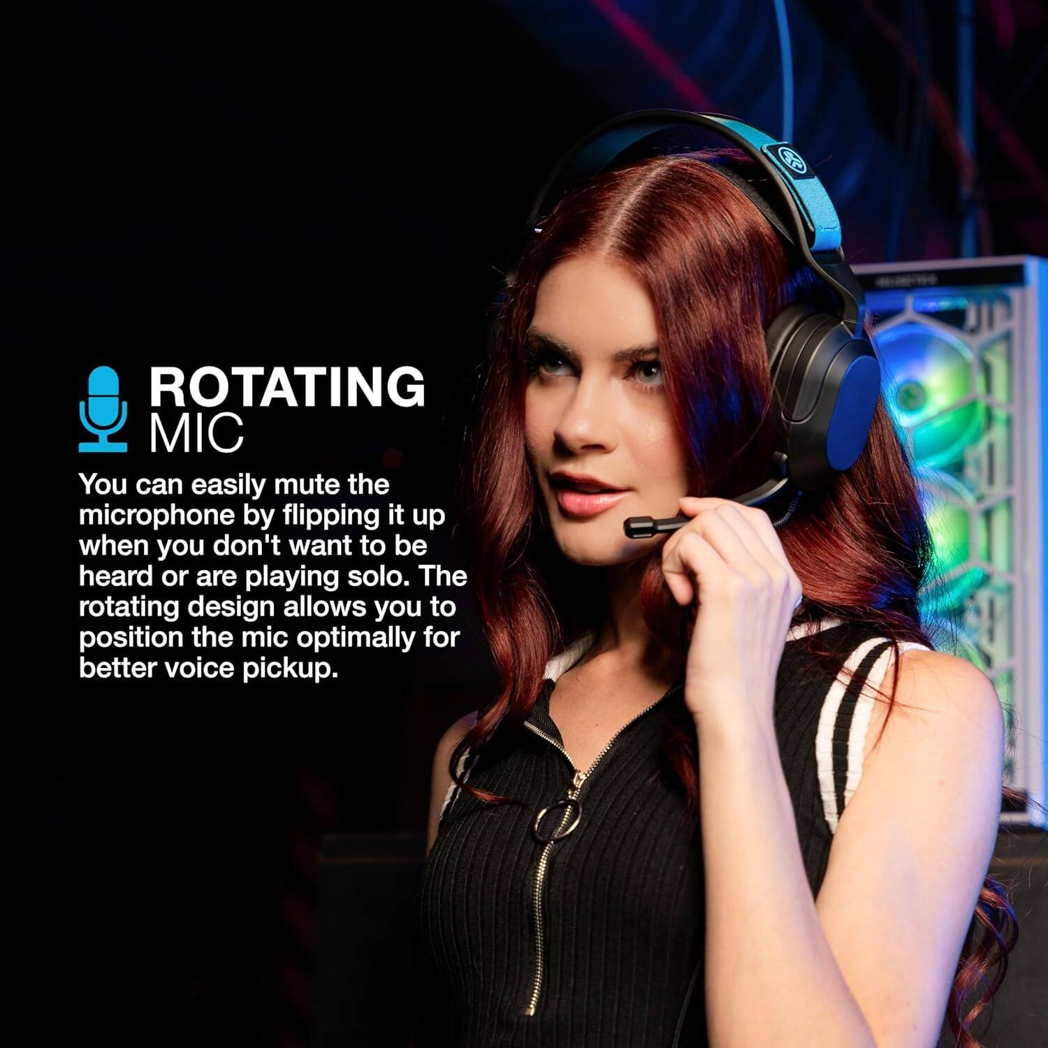 ROTATING MIC

You can easily mute the microphone by flipping it up when you don't want to be heard or are playing solo. The rotating design allows you to position the mic optimally for better voice pickup.