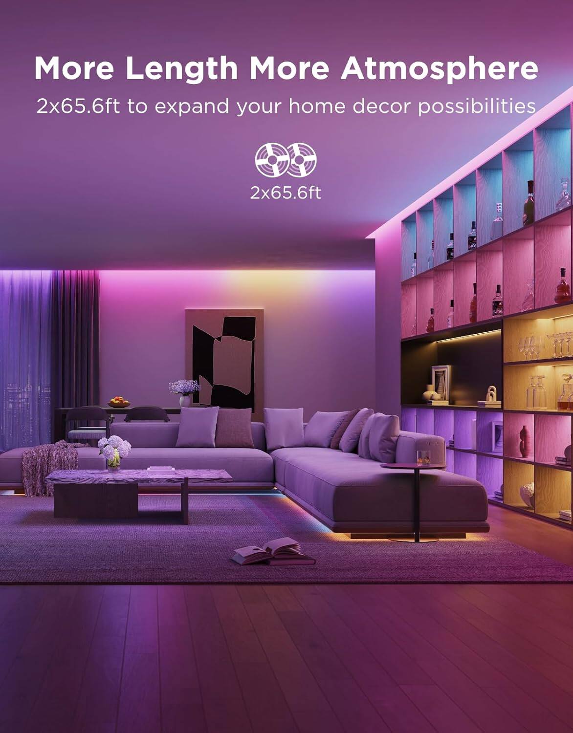 More Length More Atmosphere  
2x65.6ft to expand your home decor possibilities  
2x65.6ft