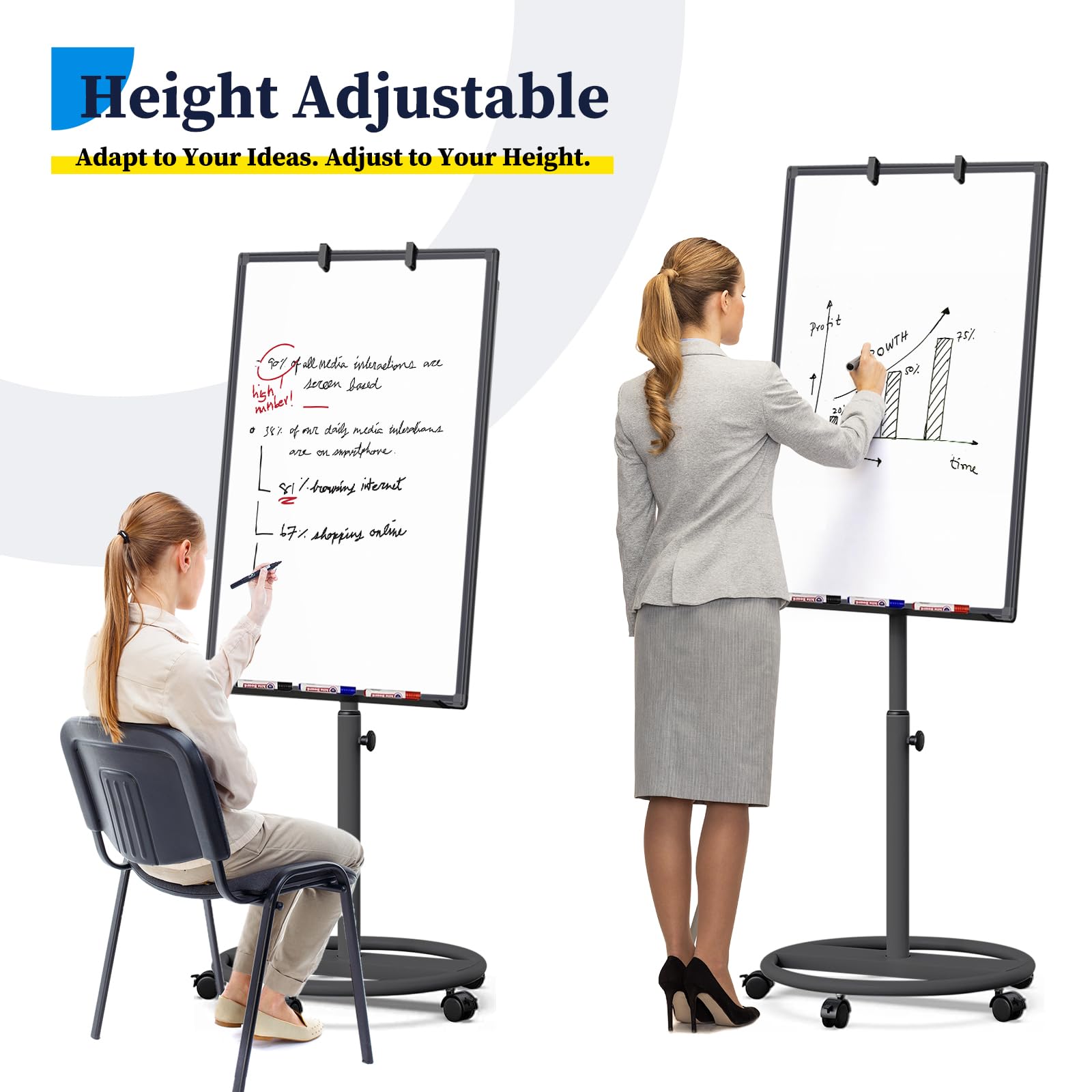 Height Adjustable  
Adapt to Your Ideas. Adjust to Your Height.
