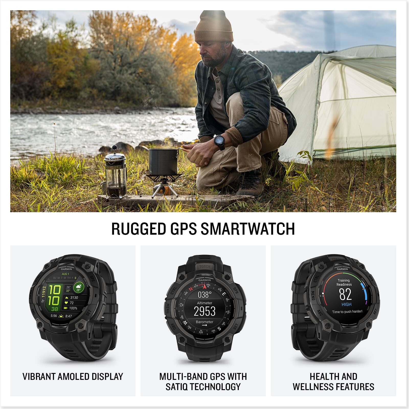 RUGGED GPS SMARTWATCH

VIBRANT AMOLED DISPLAY

MULTI-BAND GPS WITH SATIQ TECHNOLOGY

HEALTH AND WELLNESS FEATURES
