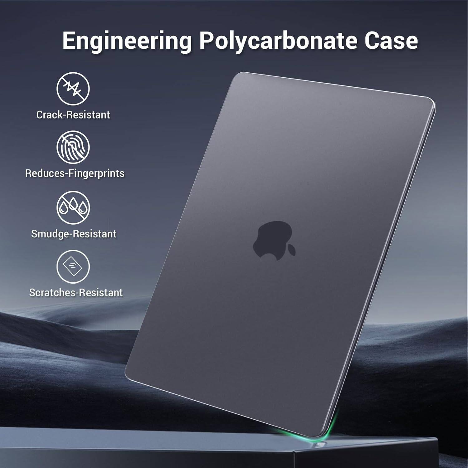 Engineering Polycarbonate Case  
- Crack-Resistant  
- Reduces Fingerprints  
- Smudge-Resistant  
- Scratches-Resistant