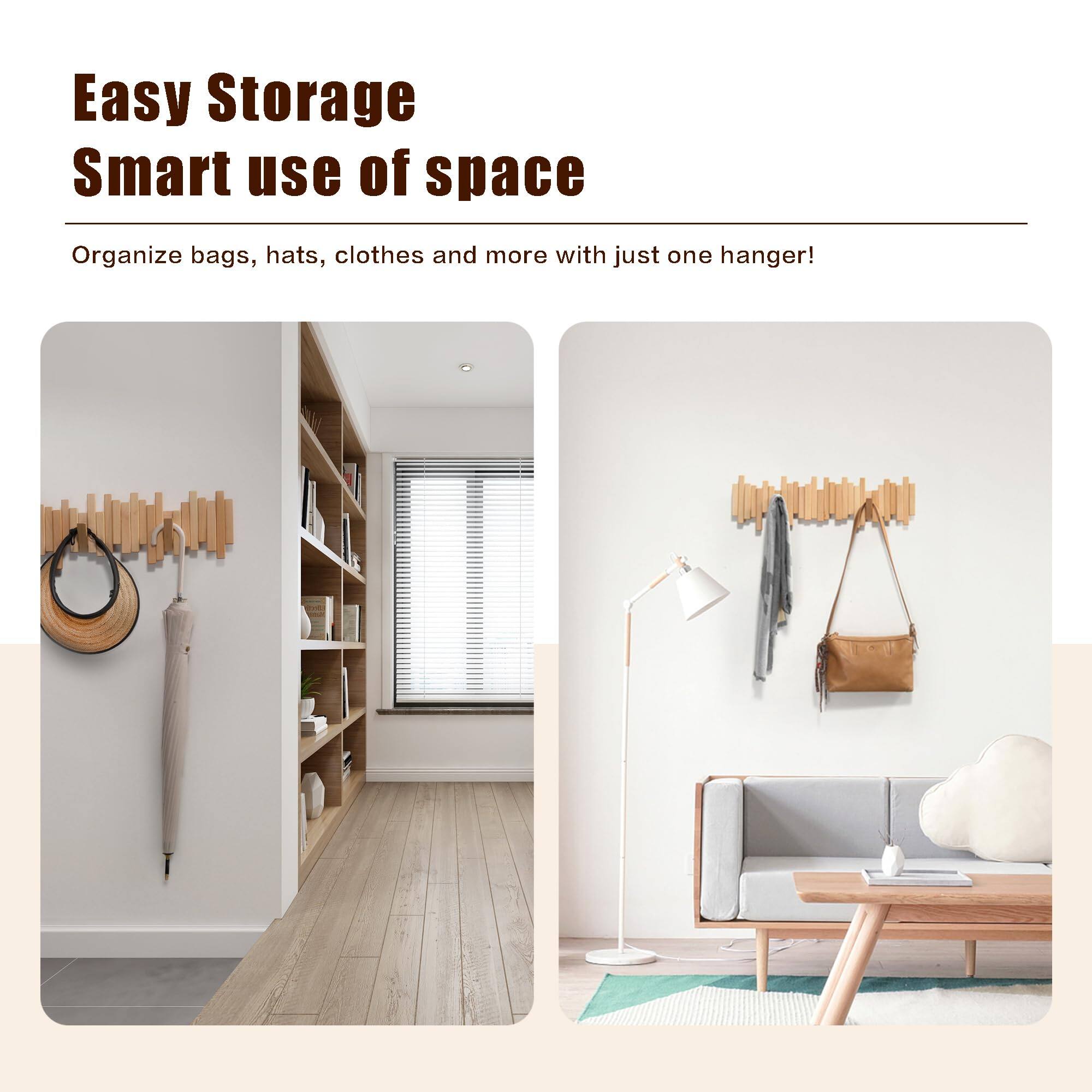 Easy Storage  
Smart use of space  

Organize bags, hats, clothes and more with just one hanger!
