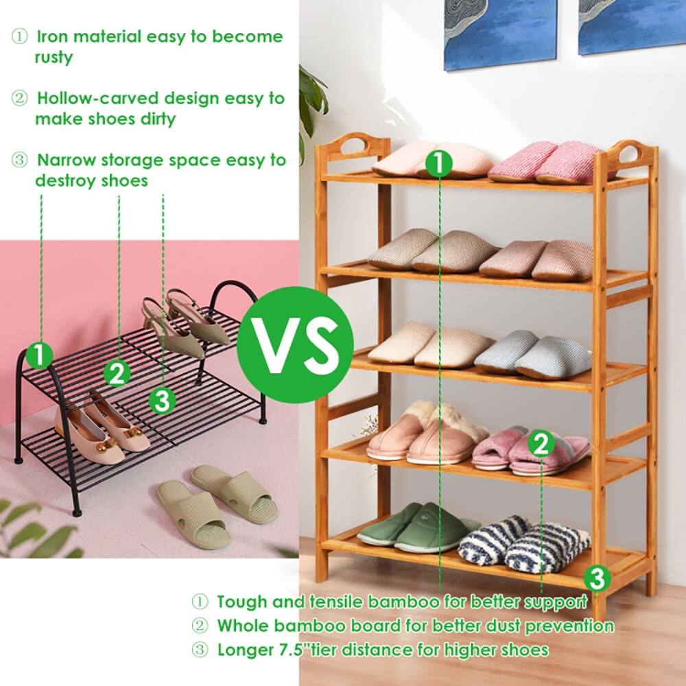 1. Iron material easy to become rusty  
2. Hollow-carved design easy to make shoes dirty  
3. Narrow storage space easy to destroy shoes  

VS  

1. Tough and tensile bamboo for better support  
2. Whole bamboo board for better dust prevention  
3. Longer 7.5" tier distance for higher shoes