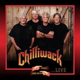 Chilliwack - There & Back Live - VINYL LP