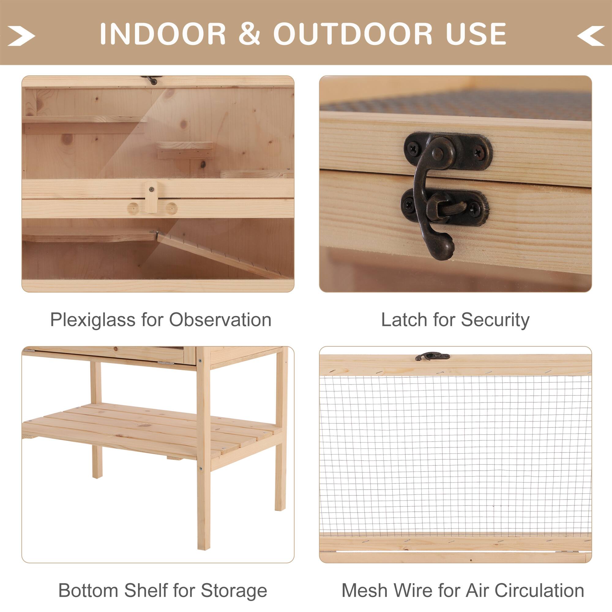 INDOOR & OUTDOOR USE

- Plexiglass for Observation
- Latch for Security
- Bottom Shelf for Storage
- Mesh Wire for Air Circulation