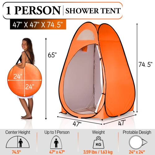 1 PERSON SHOWER TENT  
47" X 47" X 74.5"  
65"  
74.5"  
24"  
24"  
Center Height: 74.5"  
Up to 1 Person  
Weight: 3.59 lbs / 1.63 kg  
Portable Design  
24" X 24"