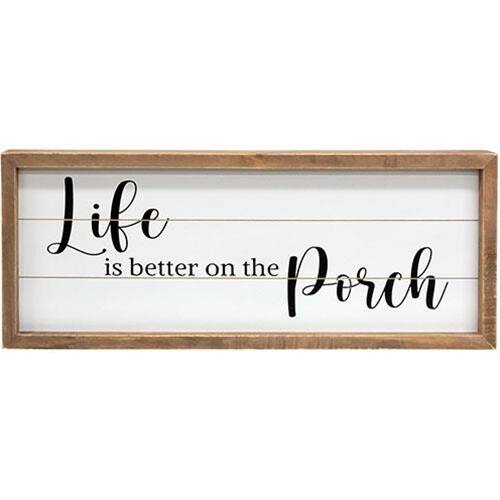 BreeBe- *Life Is Better on the Porch Framed Shiplap Sign- Multi