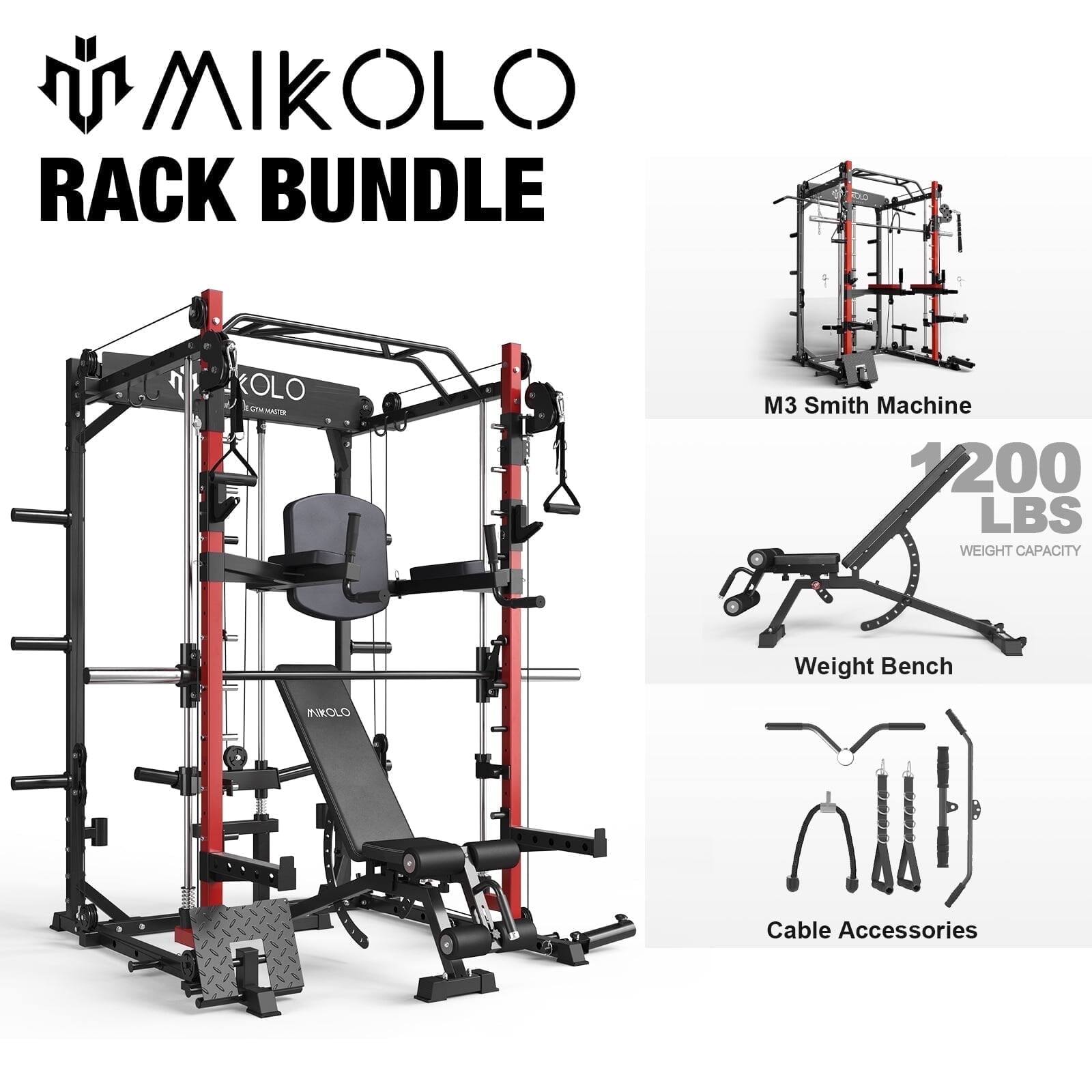 MIKOLLO  
RACK BUNDLE  

M3 Smith Machine  
1200 LBS WEIGHT CAPACITY  

Weight Bench  

Cable Accessories