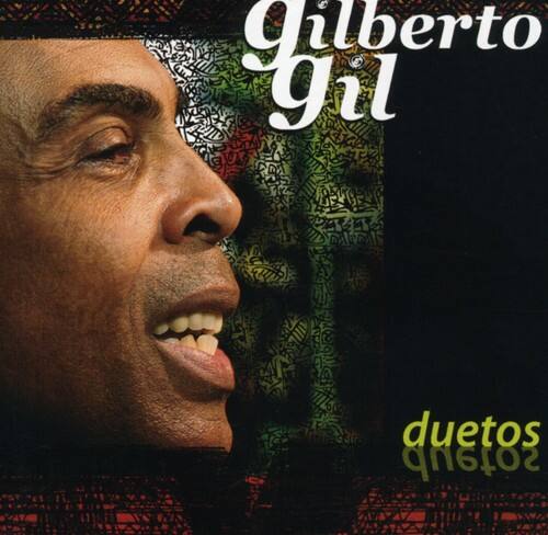 Gilberto Gil  
duetos