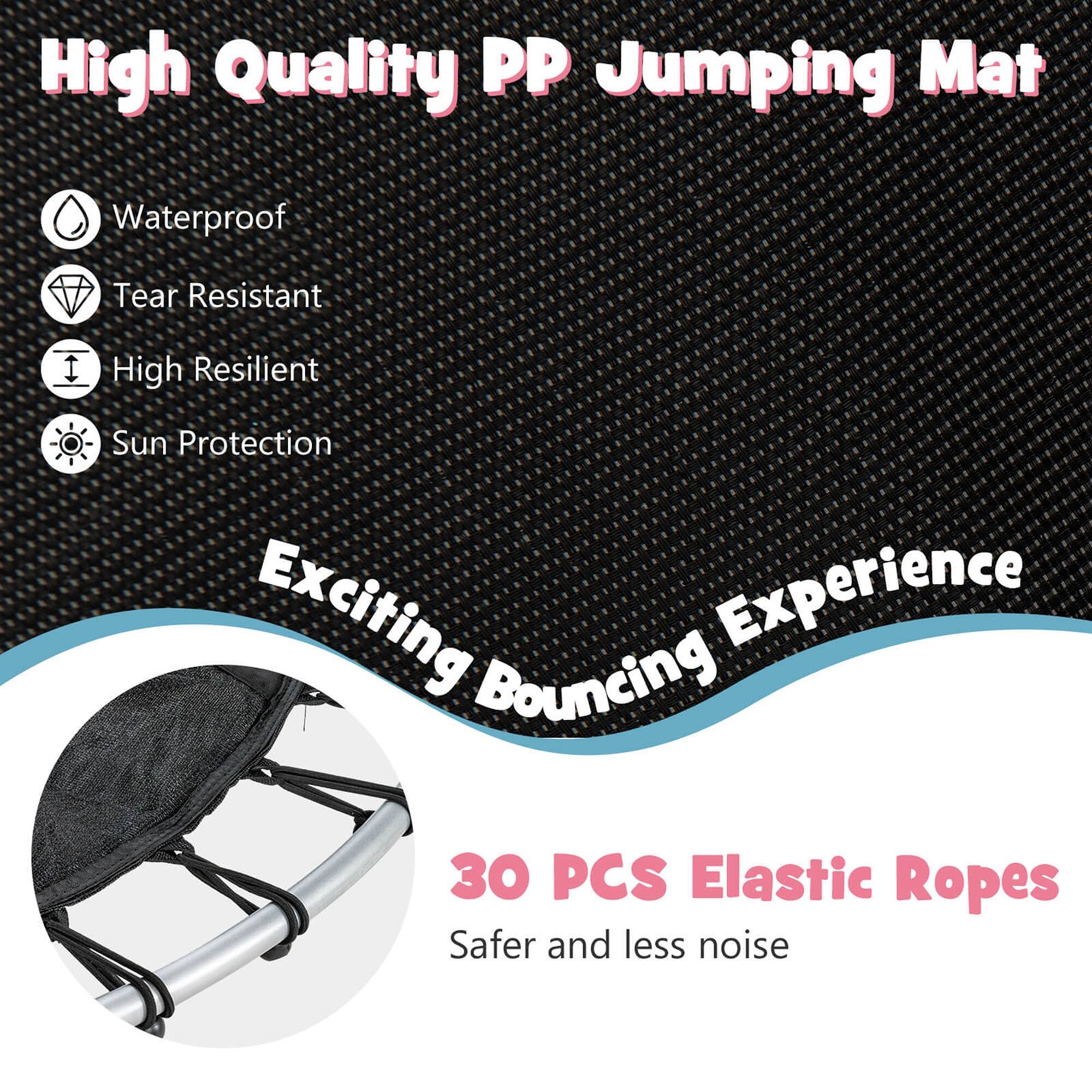 High Quality PP Jumping Mat

- Waterproof
- Tear Resistant
- High Resilient
- Sun Protection

Exciting Bouncing Experience

30 PCS Elastic Ropes
Safer and less noise