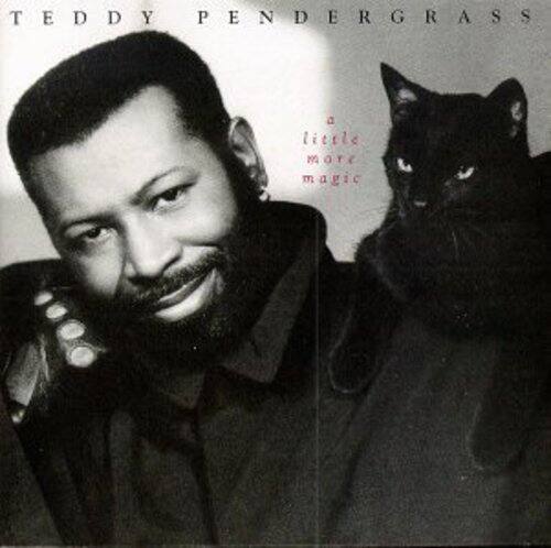TEDDY PENDERGRASS  
a little more magic