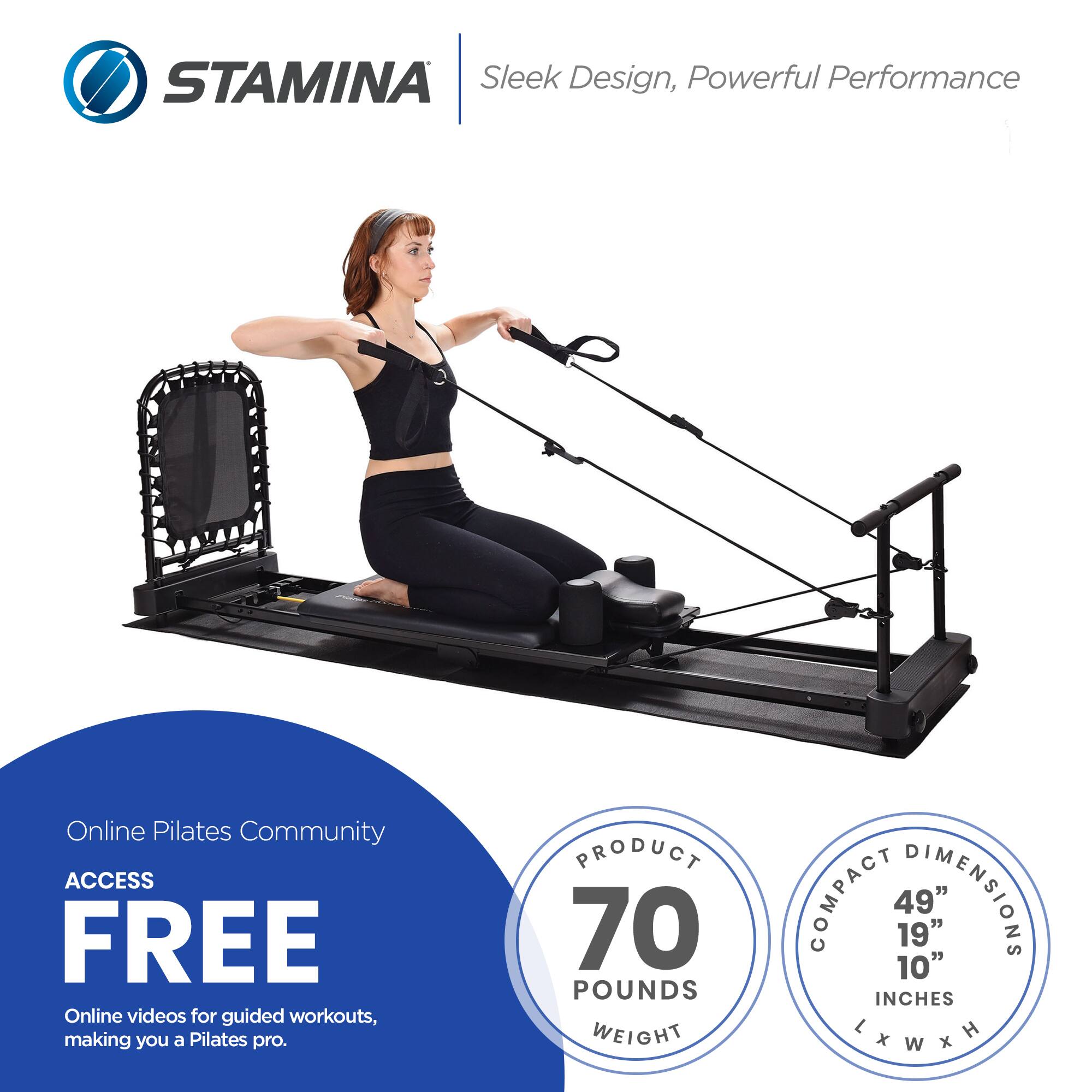 STAMINA  
Sleek Design, Powerful Performance  

Online Pilates Community  
ACCESS FREE  
Online videos for guided workouts, making you a Pilates pro.  

PRODUCT  
70 POUNDS WEIGHT  

COMPACT DIMENSIONS  
49" 19" 10" INCHES L*W*H